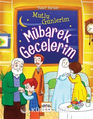 Mutlu Günlerim Mübarek Gecelerim