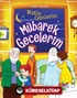 Mutlu Günlerim Mübarek Gecelerim