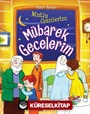 Mutlu Günlerim Mübarek Gecelerim