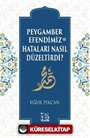 Peygamber Efendimiz (sav) Hataları Nasıl Düzeltirdi