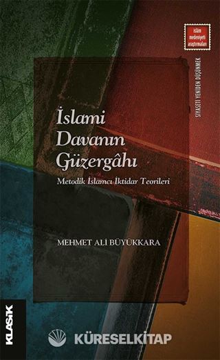 İslami Davanın Güzergahı