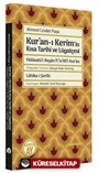 Kur'an-ı Kerim'in Kısa Tarihi ve Lügatçesi