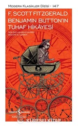 Benjamin Button'ın Tuhaf Hikayesi (Ciltli)
