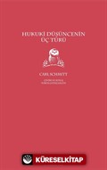 Hukuki Düşüncenin Üç Türü