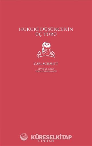Hukuki Düşüncenin Üç Türü