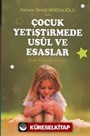 Çocuk Yetiştirmede Usül ve Esaslar