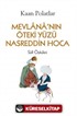 Mevlananın Öteki Yüzü Nasreddin Hoca