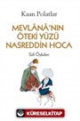 Mevlananın Öteki Yüzü Nasreddin Hoca