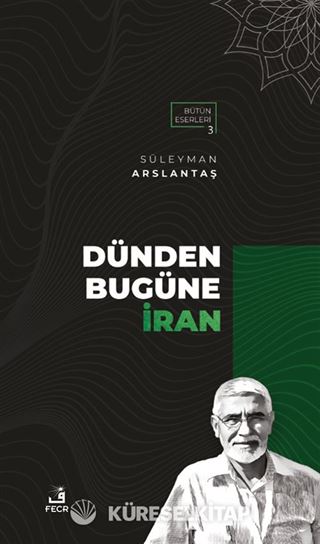 Dünden Bugüne İran