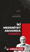 İki Medeniyet Arasında Türkiye