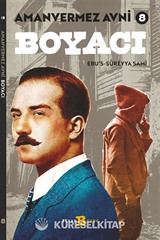 Amanvermez Avni 8 / Boyacı