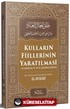 Kulların Fiillerinin Yaratılması