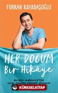 Her Doğum Bir Hikaye