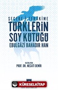 Şecere-i Terakime Türklerin Soy Kütüğü