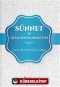 Sünnet ve İslam Hukukundaki Yeri (Ciltli)