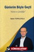 Günlerim Böyle Geçti 'Hatıra ve Günlükler'