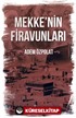 Mekkenin Firavunları