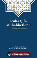 Ruha Şifa Muhabbetler 1 / Tefsir Okumaları