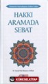 Hakkı Aramada Sebat