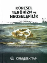 Küresel Terörizm ve Neoselefilik