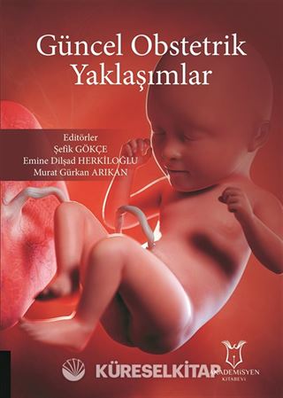Güncel Obstetrik Yaklaşımlar
