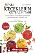 Şifalı İçeceklerin Kutsal Kitabı