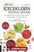 Şifalı İçeceklerin Kutsal Kitabı