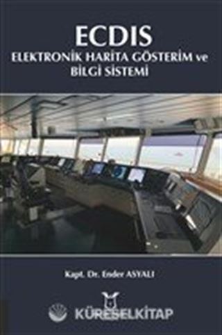 ECDIS - Elektronik Harita Gösterim ve Bilgi Sistemi