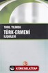 1000. Yılında Türk-Ermeni İlişkileri