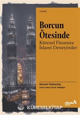 Borcun Ötesinde: Küresel Finansta İslami Deneyimler