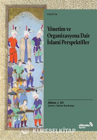Yönetim ve Organizasyona Dair İslami Perspektifler