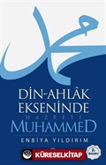 Din-Ahlak Ekseninde Hazreti Muhammed