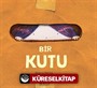 Bir Kutu