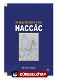 Sıradışı Bir Emevi Valisi Haccac