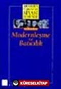 3 - Modernleşme ve Batıcılık (Ciltli) Modern Türkiye'de Siyasi Düşünce