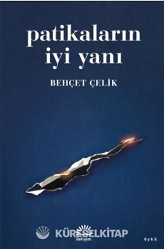 Patikaların İyi Yanı