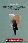 Dünyanın Kasım'a Görünüşü