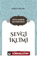 Peygamber İkliminden Sevgi İklimi