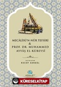 Mecalisü'n-Nûr Tefsiri