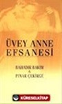 Üvey Anne Efsanesi