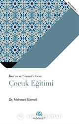 Kur'an ve Sünnet'e Göre Çocuk Eğitimi