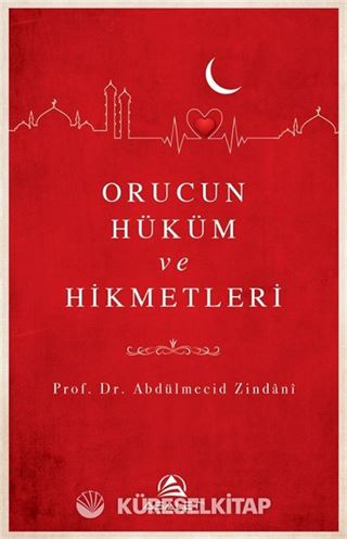 Orucun Hüküm ve Hikmetleri