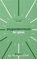 Peygamberimizin Bir Günü