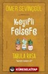 Keyifli Felsefe: Tabula Rasa / Kendin Kalem Ol