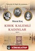 Kırık Kalemli Kadınlar