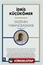 Düzenin Yabancılaşması 'Batılaşma'