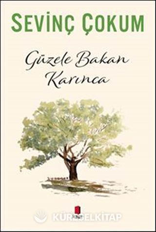 Güzele Bakan Karınca