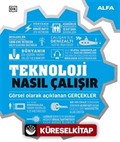 Teknoloji Nasıl Çalışır