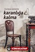 Karanlığa Kalma