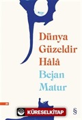 Dünya Güzeldir Hala